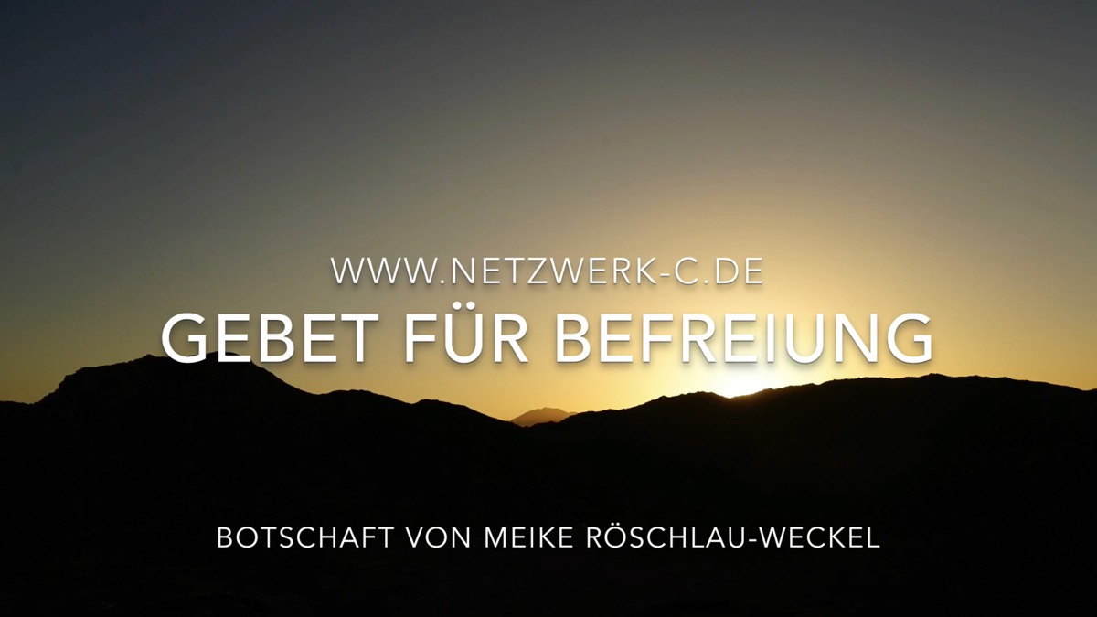 Gebet für Befreiung – Heavenly Calling